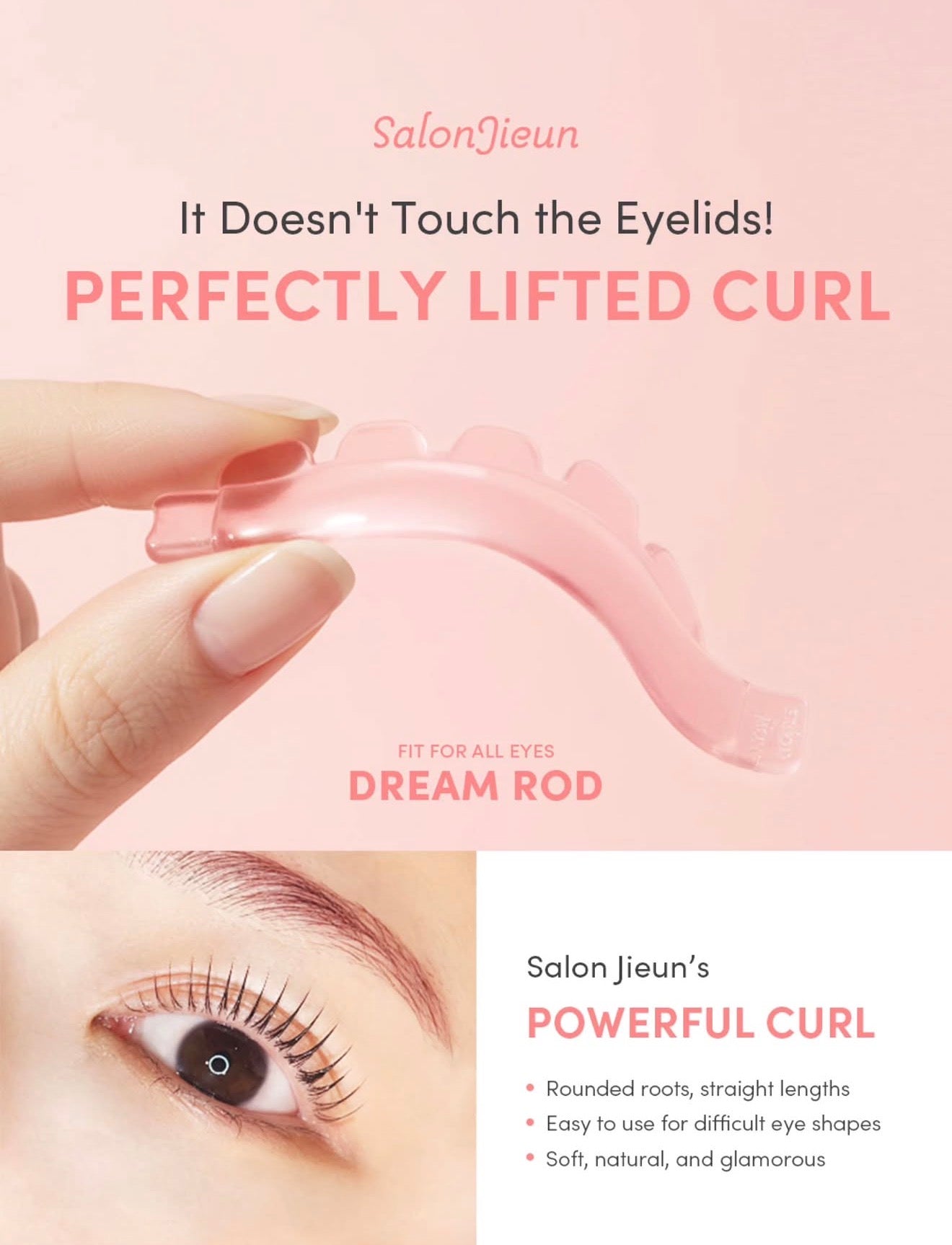Dream Rod (Soft V-curl)